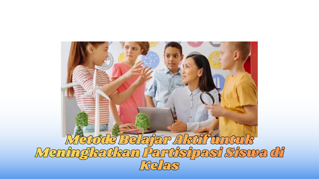 metode belajar aktif