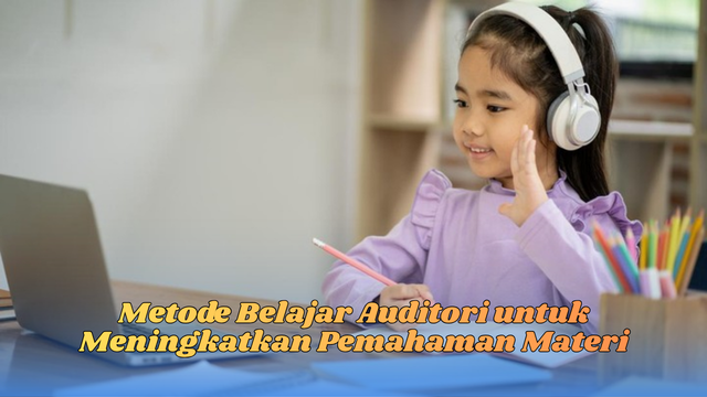 metode belajar auditori