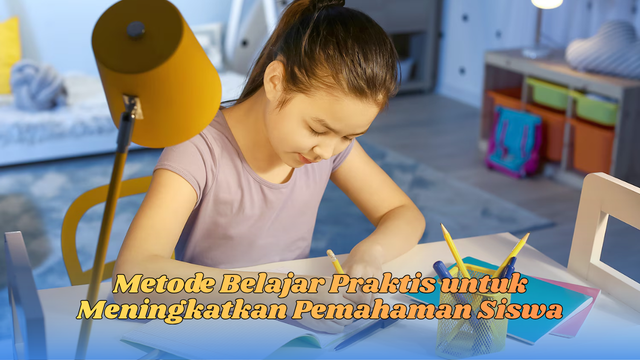 metode belajar praktis
