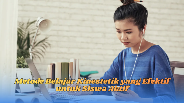 metode belajar kinestetik